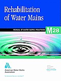 M28 Rehabilitation of Water Mains Second Edition