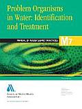 Problem Organisms in Water Identification and Treatment (M7)