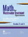 Math for Wastewater Treatment Operators Grades 3 & 4