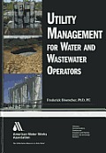Utility Management for Water & Wastewater Operators