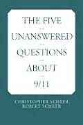 Five Unanswered Questions About 9 11