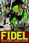 Fidel: An Illustrated Biography of Fidel Castro