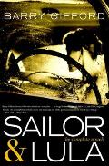 Sailor & Lula the Complete Novels