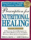 Prescription For Nutritional Healing 3rd Edition