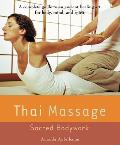 Thai Massage Sacred Body Work