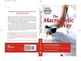 The Macrobiotic Way: The Complete Macrobiotic Lifestyle Book