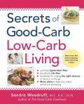 Secrets Of Good Carb Low Carb Living
