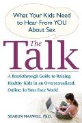 Talk What Your Kids Need to Hear from You about Sex