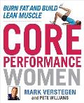 Core Performance Women Burn Fat & Build Lean Muscle