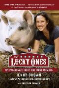Lucky Ones My Passionate Fight for Farm Animals