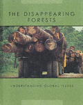 Disappearing Forests Understanding Globa
