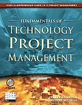 Fundamentals of Technology Project Management 1st Edition