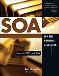 SOA for the Business Developer: Concepts, BPEL, and SCA