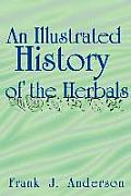 An Illustrated History of the Herbals