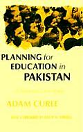 Planning for Education in Pakistan A Personal Case Study