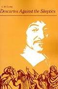 Descartes Against The Skeptics