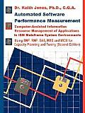 Automated Software Performance Measurement: Computer-Assisted Information Resource Management of Applications in IBM Mainframe System Environments