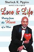 Love & Life: Poetry from the Heart of a Man