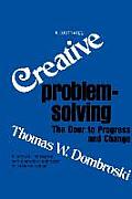 Creative Problem-Solving: The Door to Progress and Change