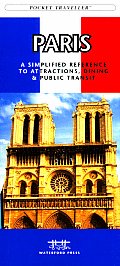 Paris: A Simplified Reference to Attractions, Dining & Public Transit