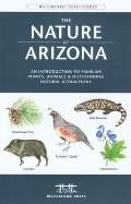 Nature of California 2nd An Introduction to Familiar Plants Animals & Outstanding Natural Attractions
