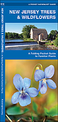 New Jersey Trees & Wildflowers: A Folding Pocket Guide to Familiar Plants
