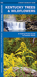 Kentucky Trees & Wildflowers: A Folding Pocket Guide to Familiar Plants