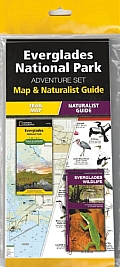 Everglades National Park Adventure Set: Trail Map & Wildlife Guide [With Charts]