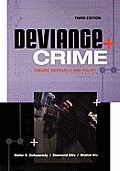 Deviance and Crime: Theory, Research and Policy