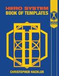 The Hero System Book of Templates