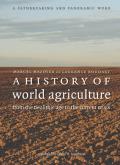 History of World Agriculture From the Neolithic Age to the Current Crisis