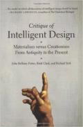 Critique of Intelligent Design Materialism Versus Creationism from Antiquity to the Present