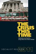 Crisis This Time Socialist Register 2011