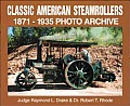 Classic American Steamrollers 1871 Through 1935 Photo Archive
