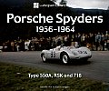 Porsche Spyders 1956-1964: Type 550a, Rsk and 718