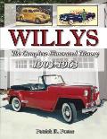 Willys: The Complete Illustrated History 1903-1963