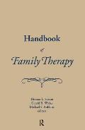 Handbook of Family Therapy: The Science and Practice of Working with Families and Couples