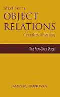 Short-Term Object Relations Couples Therapy: The Five-Step Model