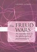 The Freud Wars: An Introduction to the Philosophy of Psychoanalysis