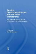 Gender, Countertransference and the Erotic Transference: Perspectives from Analytical Psychology and Psychoanalysis