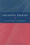 Cognitive Therapy 100 Key Points & Techniques