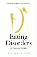 Eating Disorders A Parents Guide
