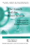 The Couch and the Silver Screen: Psychoanalytic Reflections on European Cinema