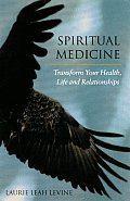 Spiritual Medicine Transform Your Health