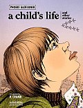 Childs Life & Other Stories