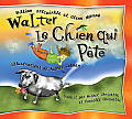 Walter Le Chien Qui Pete Walter the Farting Dog