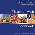 Healthy Jewish Cookbook 100 Delicious Recipes from Around the World