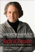 Radical Passion Sacred Love & Wisdom in Action