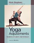 Yoga Adjustments Philosophy Principles & Techniques