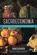 SacroeconomÃ­a Dinero Obsequio y Sociedad En La Era de TransiciÃ³n